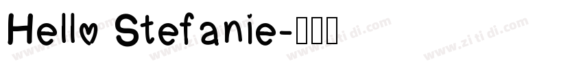 Hello Stefanie字体转换